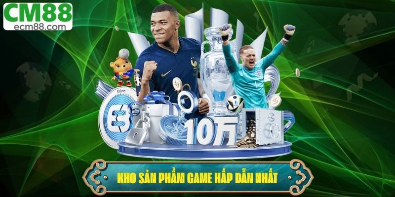 Giới thiệu CM88 với các sản phẩm hấp dẫn nhất